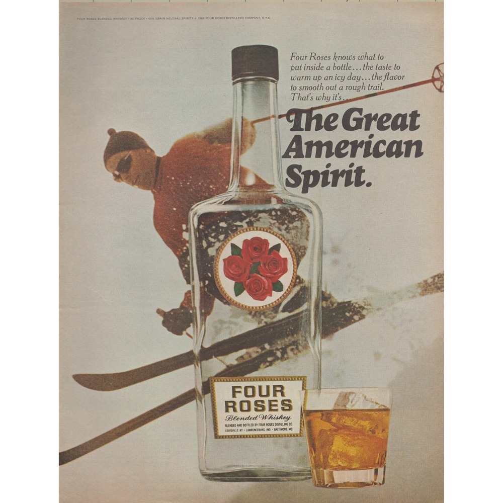 1969 Four Roses Blended Whiskey Magazine Print Ad Skiing Great American Spirit